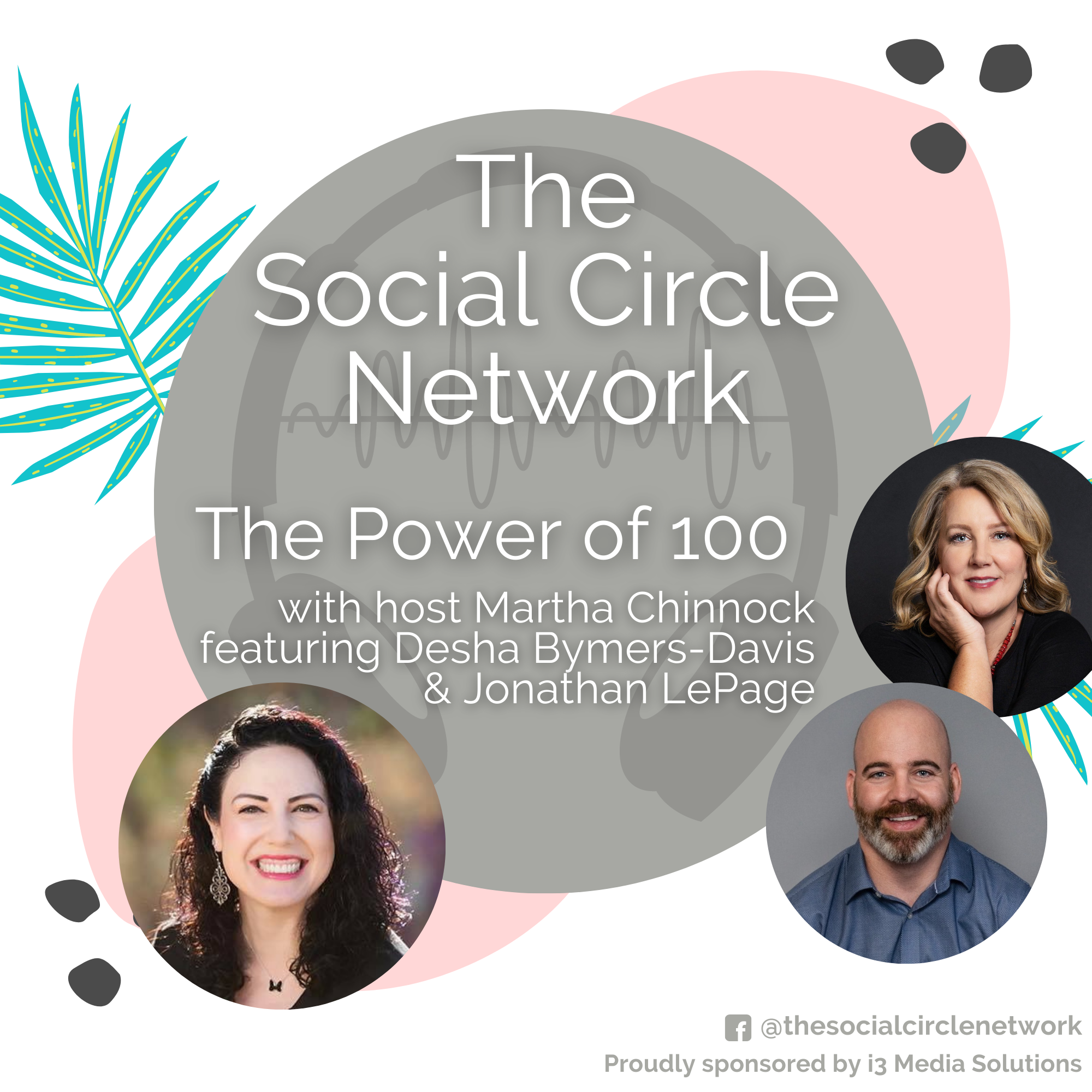 the social circle network the power of 100 episode art image