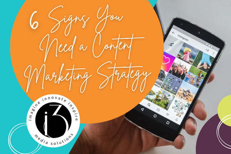 6 signs you need a content marketing strategy downloadable blog image